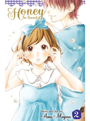 cover image of Honey So Sweet, Volume 2